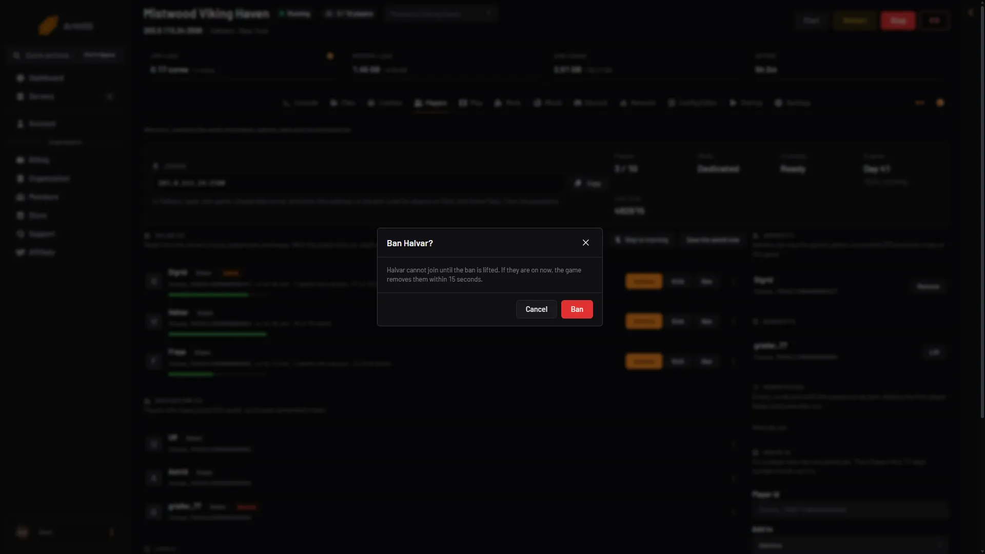 The Ban box: the player cannot join until the ban is lifted