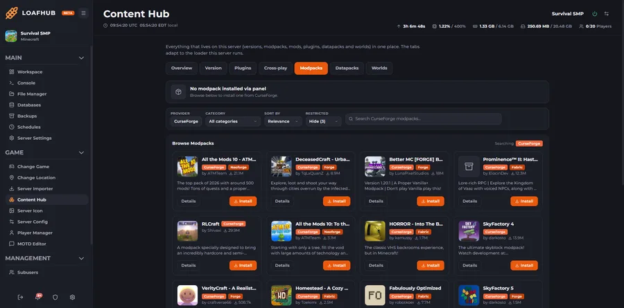 LoafHub for Minecraft. Modpacks installed for you. Pick a pack and the server is rebuilt on it, mods, configs and start-up flags together. Each one names the loader it needs, so a pack cannot be installed onto a build that will not run it.